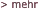 > mehr